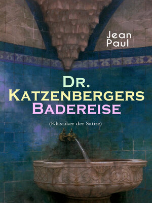 cover image of Dr. Katzenbergers Badereise (Klassiker der Satire)